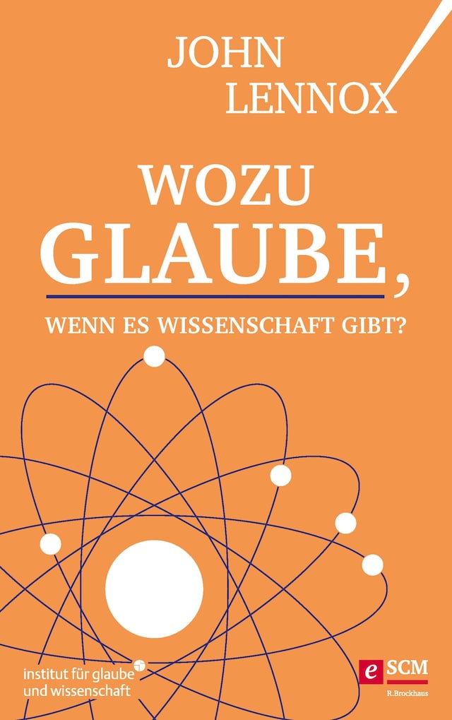 Kirjankansi teokselle Wozu Glaube, wenn es Wissenschaft gibt?