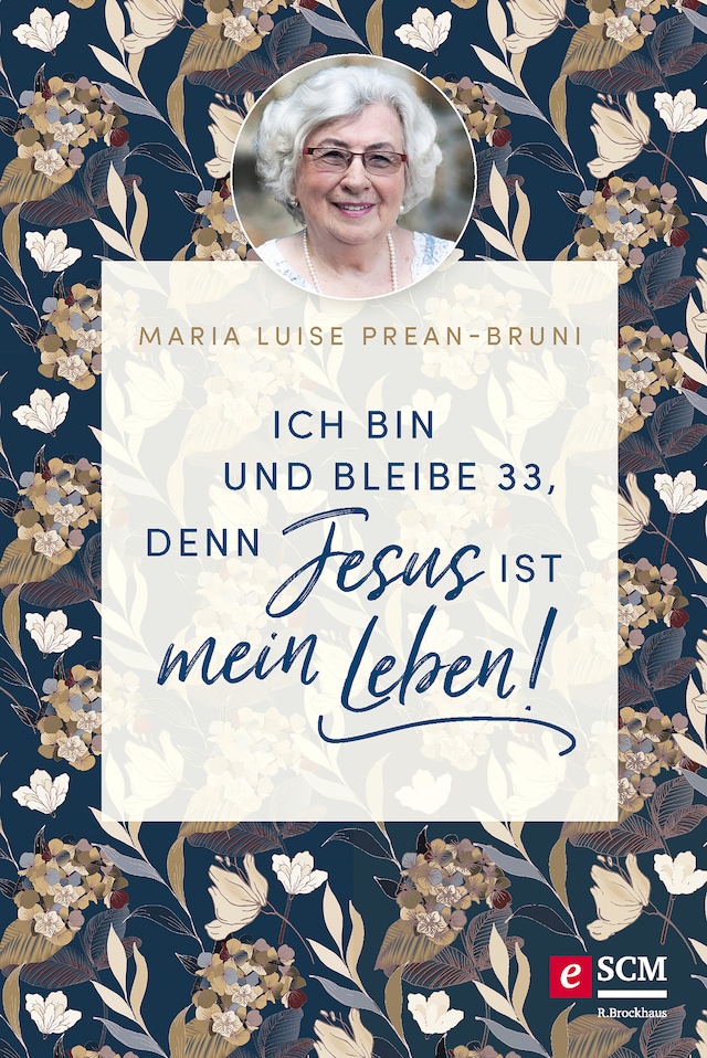 Bogomslag for Ich bin und bleibe 33, denn Jesus ist mein Leben!