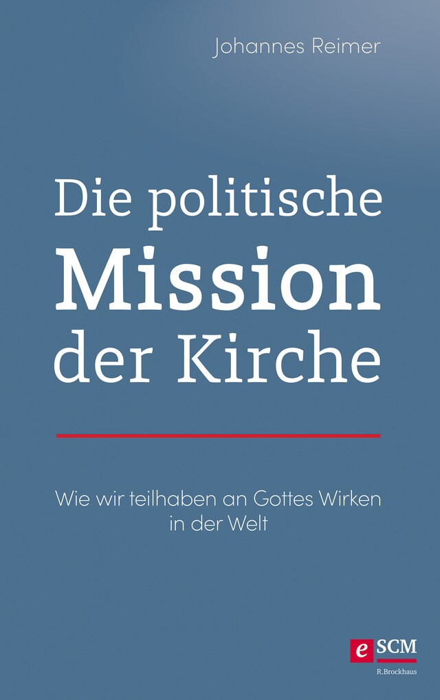 Kirjankansi teokselle Die politische Mission der Kirche