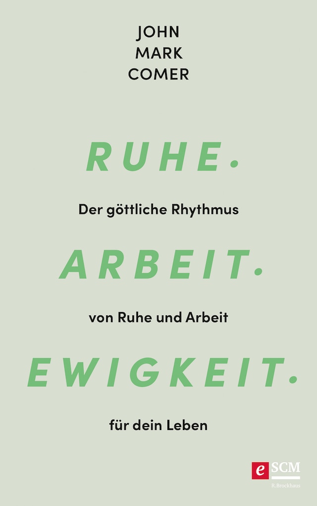 Book cover for Ruhe. Arbeit. Ewigkeit.