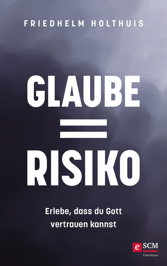 Buchcover für Glaube = Risiko