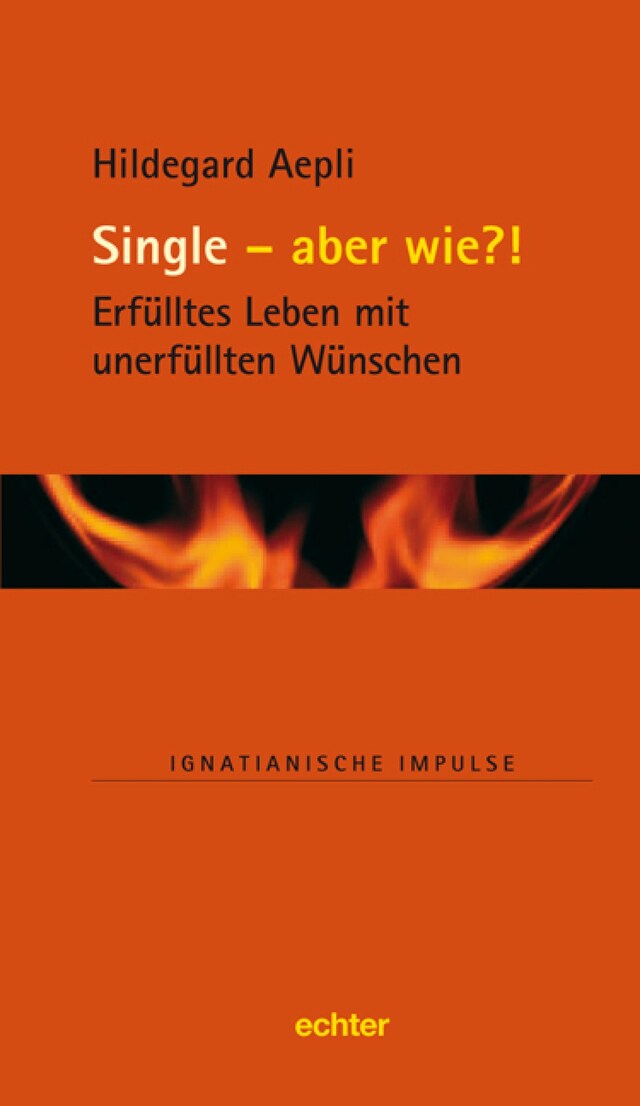 Kirjankansi teokselle Single - und wie?!