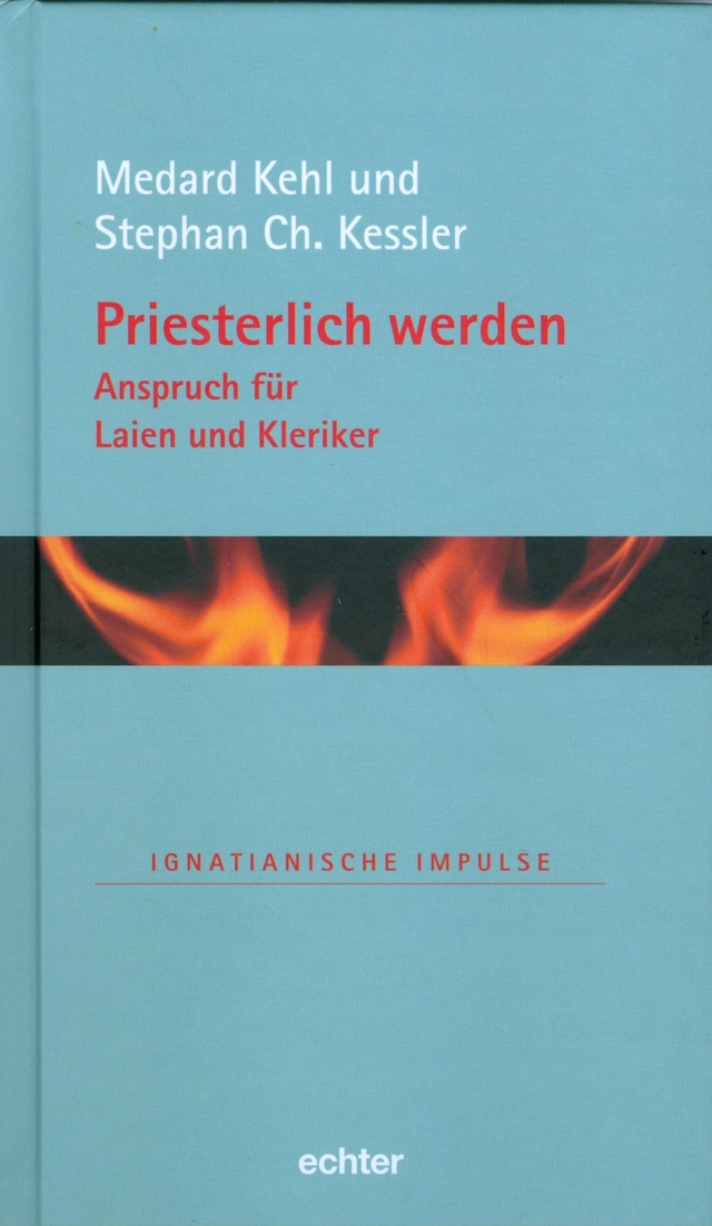 Book cover for Priesterlich werden - Anspruch für Laien und Kleriker