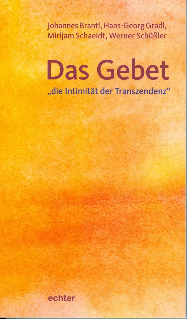 Boekomslag van Das Gebet - "die Intimität der Transzendenz"