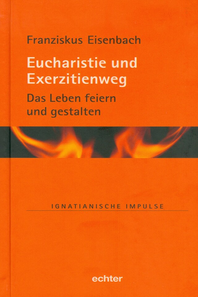 Book cover for Eucharistie und Exerzitienweg