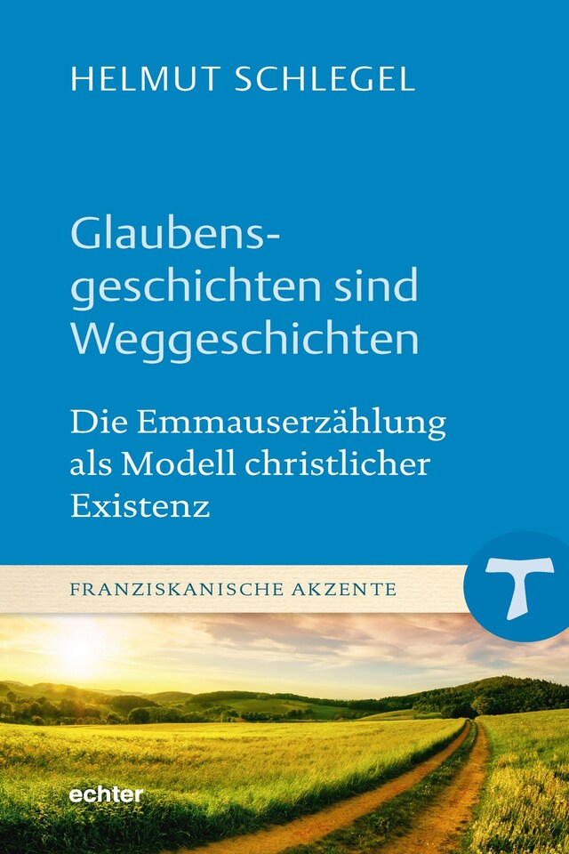 Kirjankansi teokselle Glaubensgeschichten sind Weggeschichten