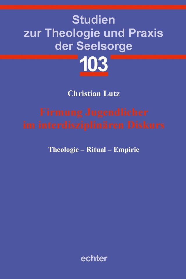 Couverture de livre pour Firmung Jugendlicher im interdisziplinären Diskurs