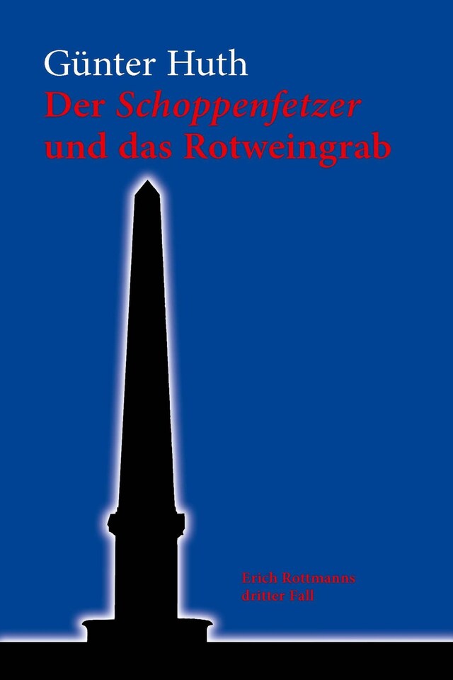 Kirjankansi teokselle Der Schoppenfetzer und das Rotweingrab