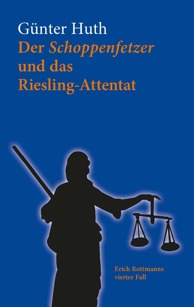 Kirjankansi teokselle Der Schoppenfetzer und das Riesling-Attentat