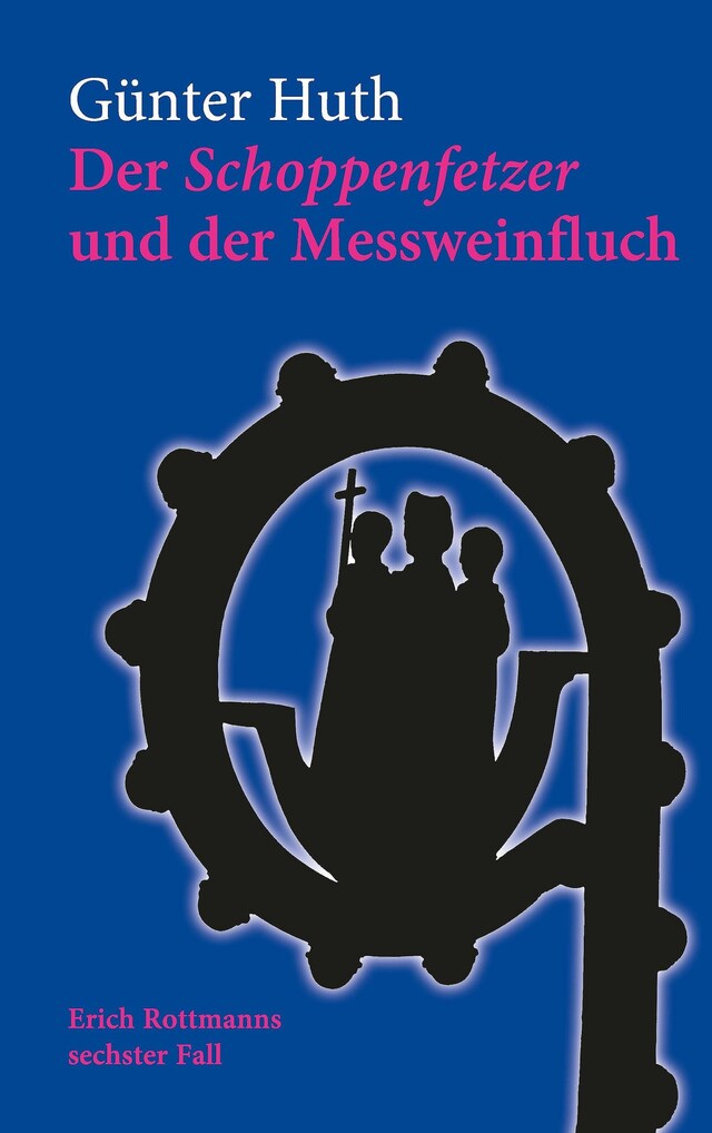 Book cover for Der Schoppenfetzer und der Messweinfluch