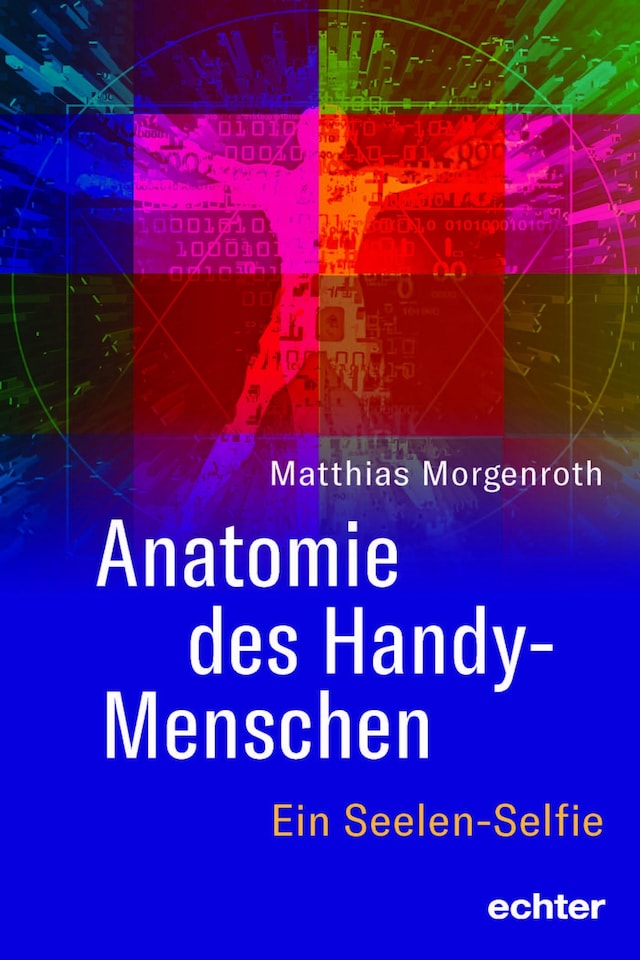 Kirjankansi teokselle Anatomie des Handy-Menschen