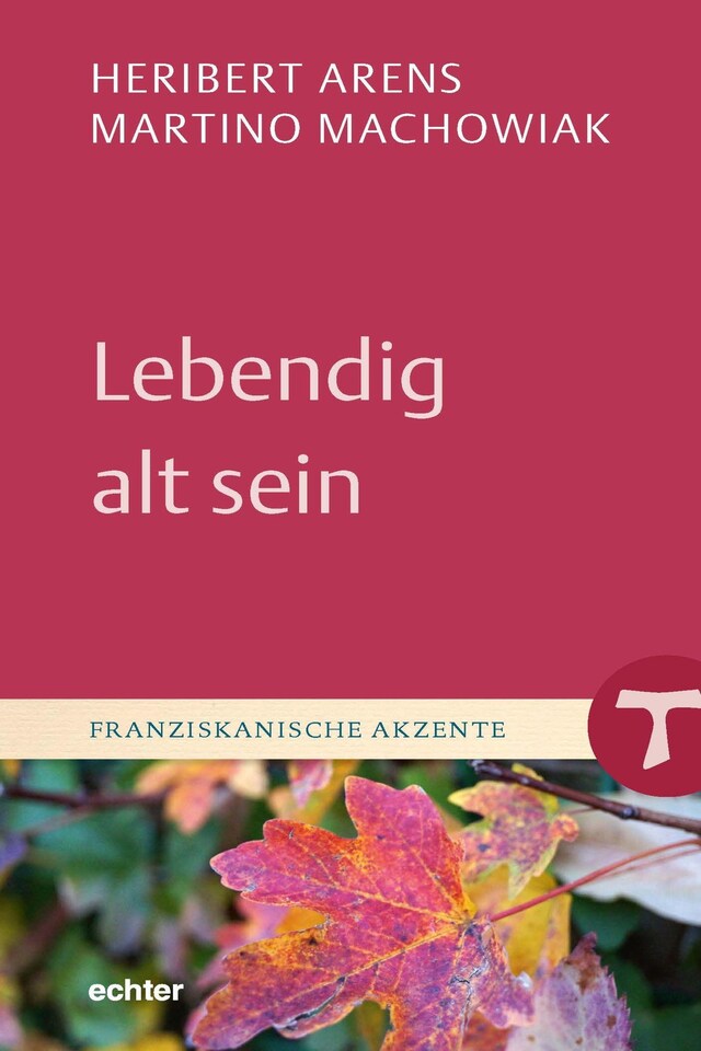 Book cover for Lebendig alt sein