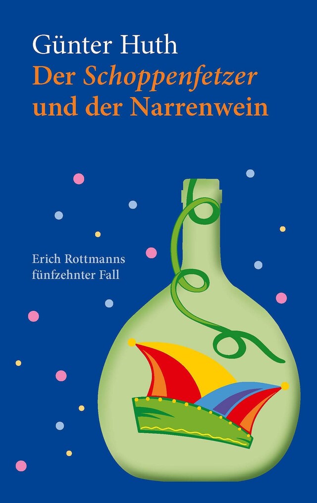 Buchcover für Der Schoppenfetzer und der Narrenwein