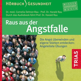 Raus aus der Angstfalle als Hörbuch