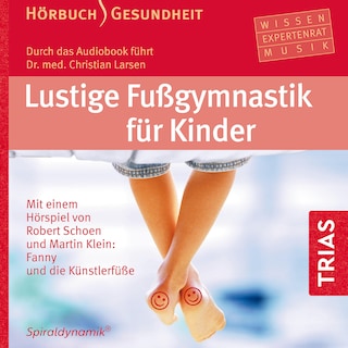 Lustige Fußgymnastik für Kinder - Hörbuch als Hörbuch