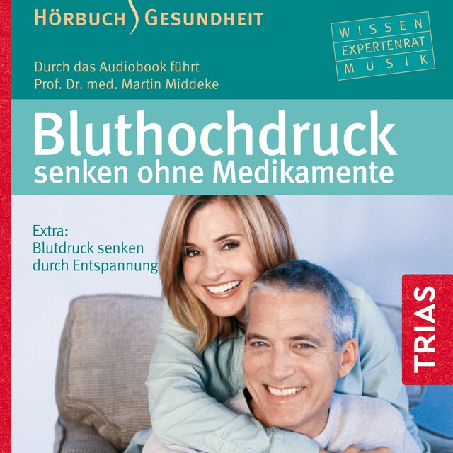 Book cover for Bluthochdruck senken ohne Medikamente - Hörbuch