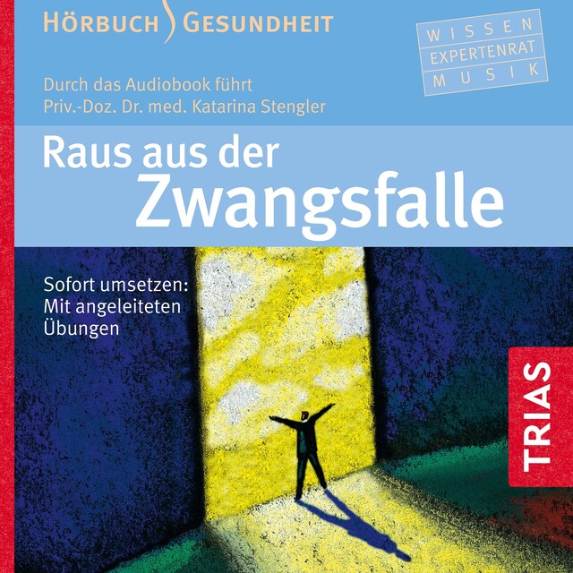 Book cover for Raus aus der Zwangsfalle - Hörbuch