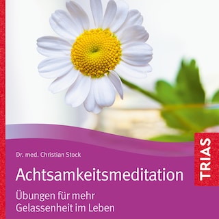 Achtsamkeitsmeditation als Hörbuch