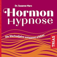 Hormon-Hypnose (Hörbuch)