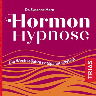 Hormon-Hypnose (Hörbuch) als Hörbuch