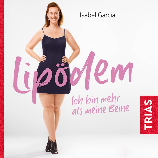 Book cover for Lipödem - ich bin mehr als meine Beine (Hörbuch, ungekürzte Lesung)