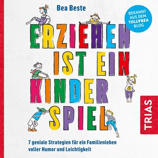 Erziehen ist ein Kinderspiel als Hörbuch