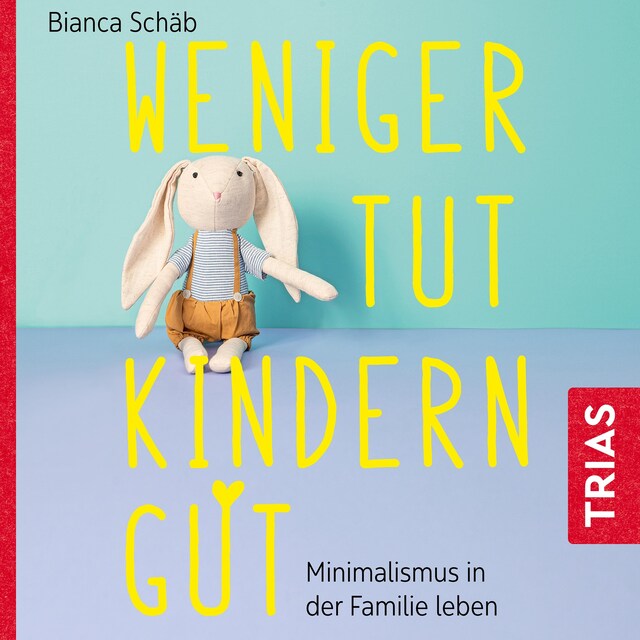Book cover for Weniger tut Kindern gut