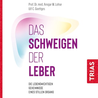 Das Schweigen der Leber als Hörbuch