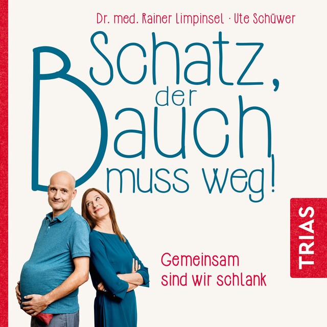 Couverture de livre pour Schatz, der Bauch muss weg