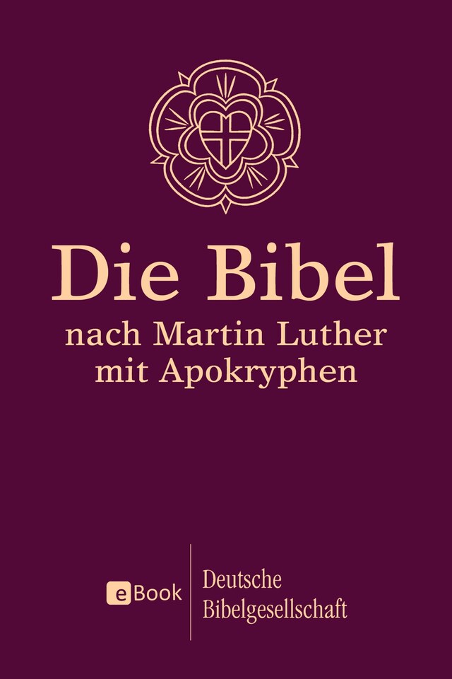 Book cover for Die Bibel nach Martin Luther