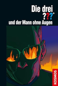 Die drei ??? und der Mann ohne Augen (drei Fragezeichen)