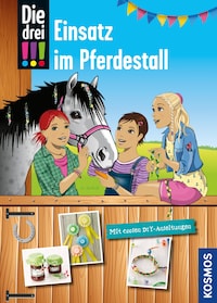 Die drei !!!, Einsatz im Pferdestall (drei Ausrufezeichen)