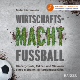 Wirtschaftsmacht Fußball als Hörbuch