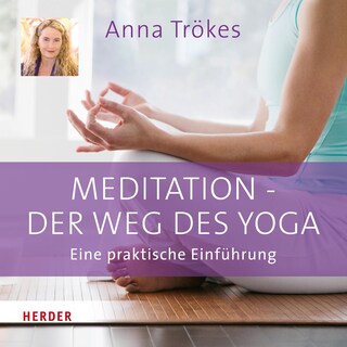 Meditation - der Weg des Yoga als Hörbuch