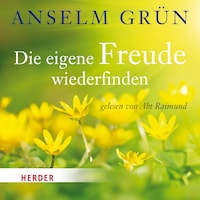 Die eigene Freude wiederfinden
