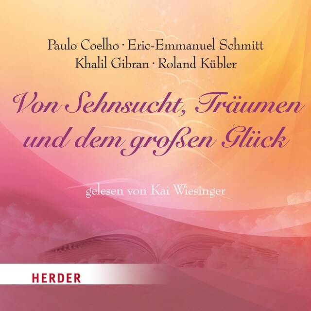 Book cover for Von Sehnsucht, Träumen und dem großen Glück