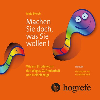 Machen Sie doch, was Sie wollen! als Hörbuch