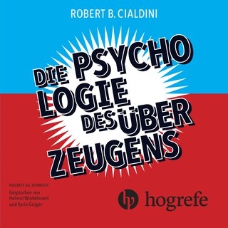 Die Psychologie des Überzeugens als Hörbuch