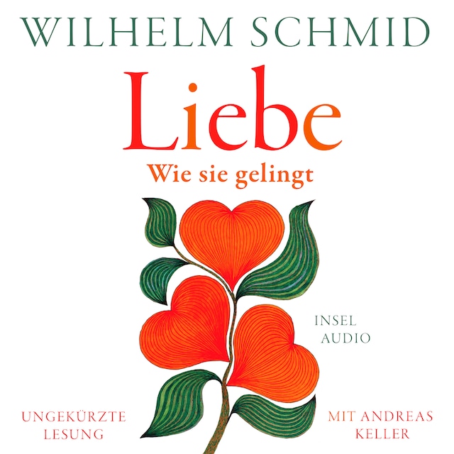 Book cover for Liebe - Wie sie gelingt (Ungekürzt)