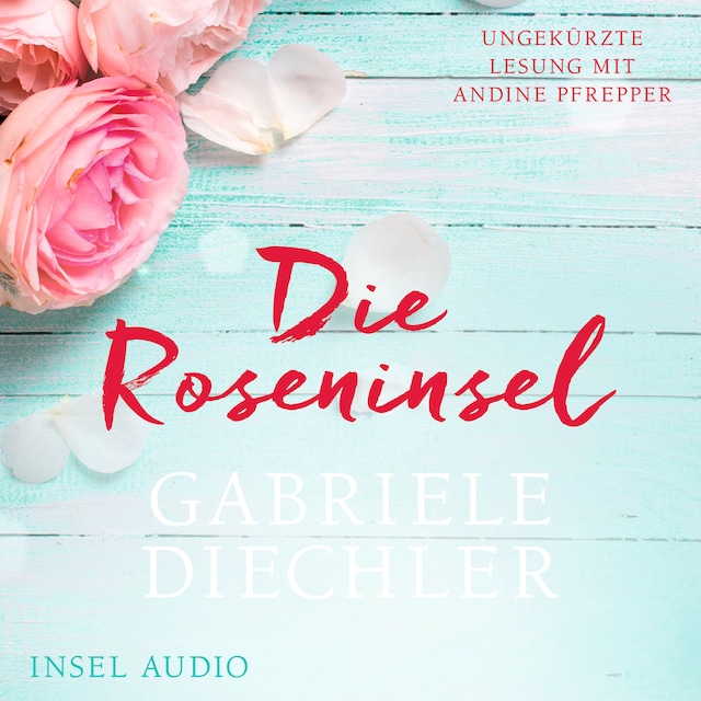 Couverture de livre pour Die Roseninsel (Ungekürzt)