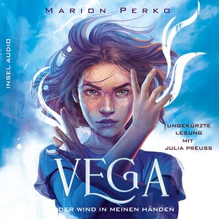 Der Wind in meinen Händen - Vega, Band 1 (Ungekürzt) als Hörbuch
