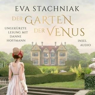 Der Garten der Venus (Ungekürzt) als Hörbuch