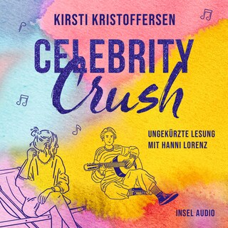 Celebrity Crush - Celebrity, Band 1 (Ungekürzt) als Hörbuch