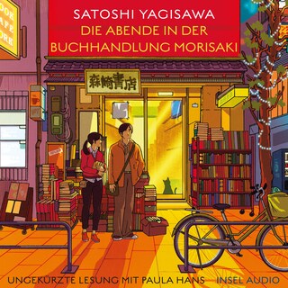 Die Abende in der Buchhandlung Morisaki - Bücherliebe in Tokio, Band 2 (Ungekürzt) als Hörbuch