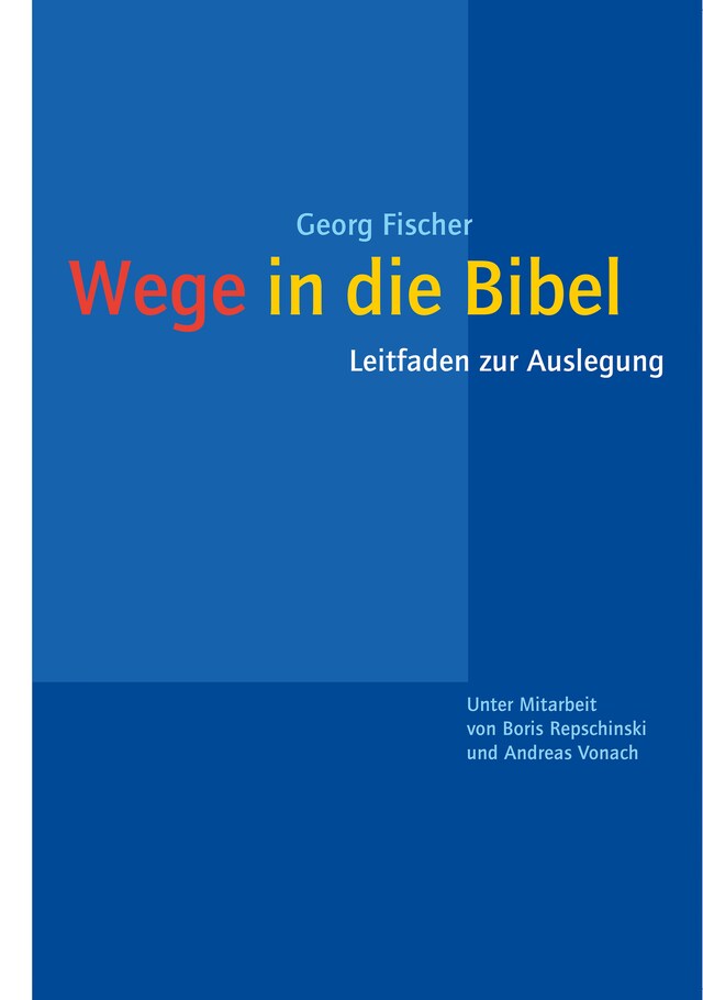 Okładka książki dla Wege in die Bibel