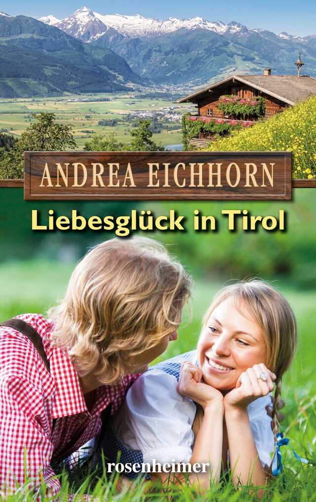 Buchcover für Liebesglück in Tirol