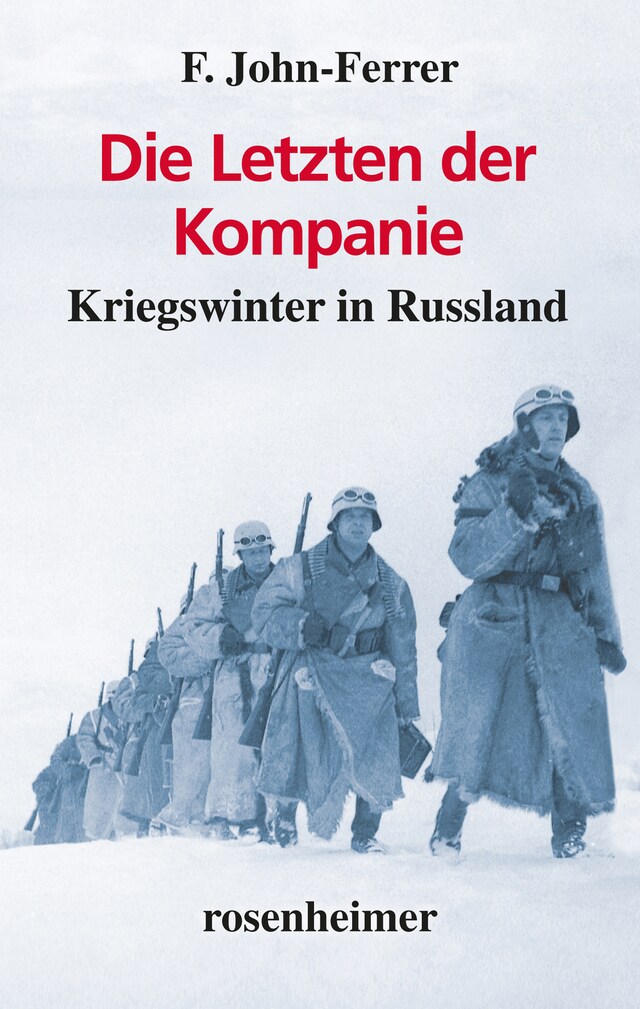 Portada de libro para Die Letzten der Kompanie