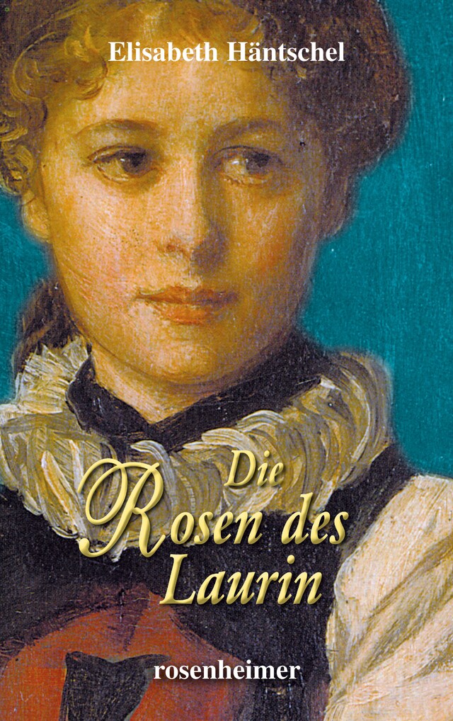 Book cover for Die Rosen des Laurin