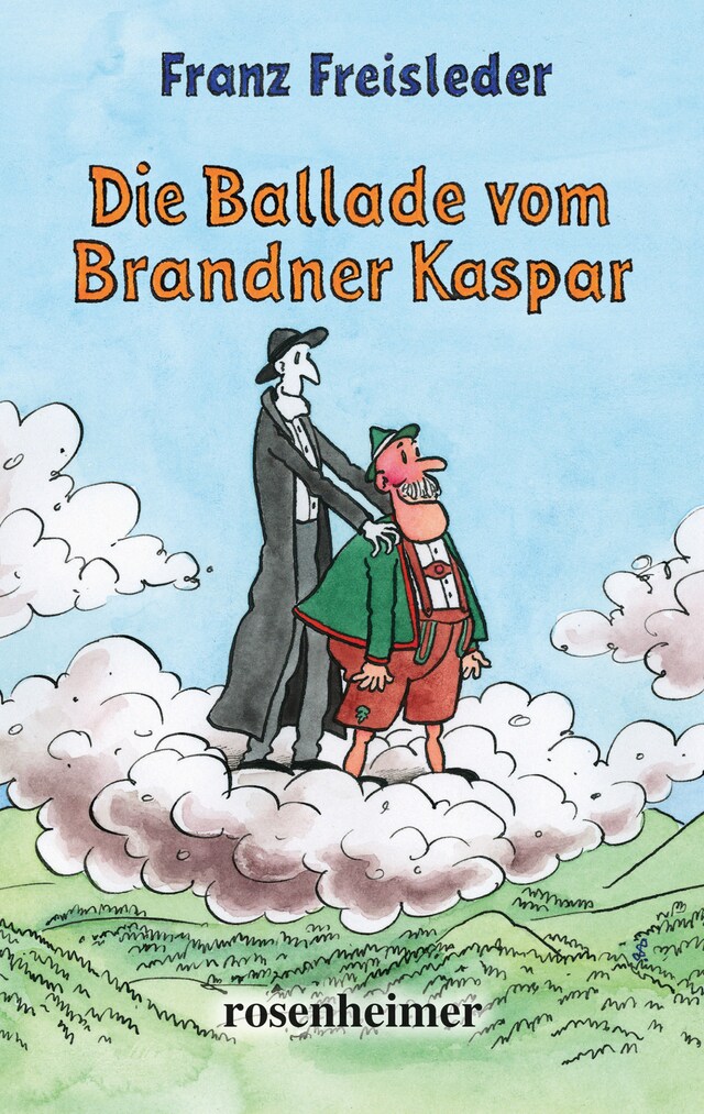 Book cover for Die Ballade vom Brandner Kaspar