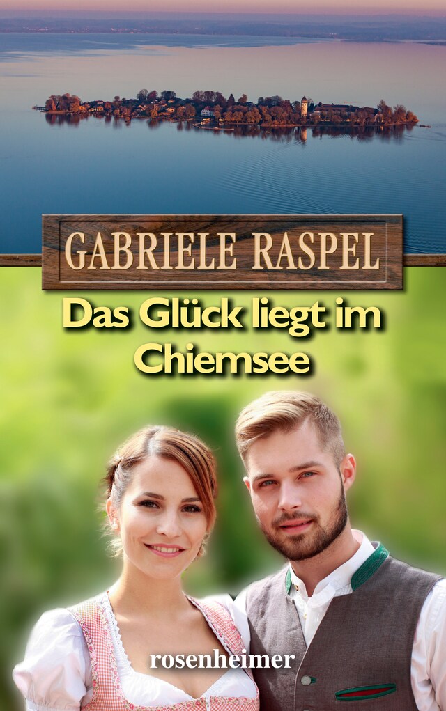 Copertina del libro per Das Glück liegt im Chiemsee